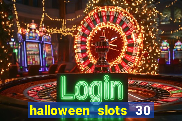 halloween slots 30 linhas mod apk