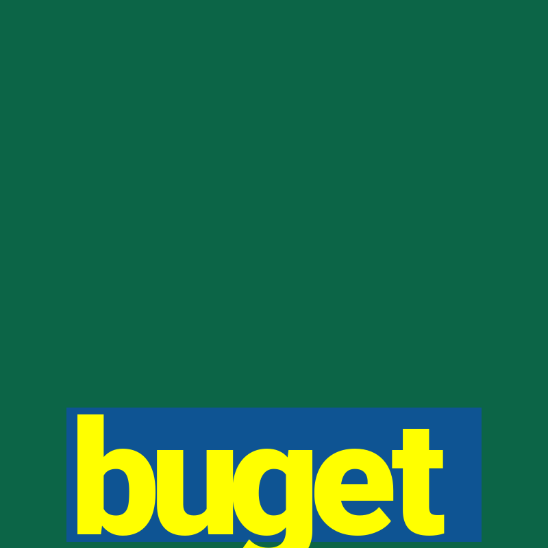 buget