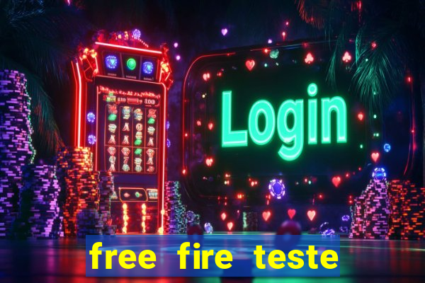 free fire teste grátis jogar agora