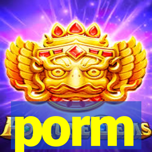 porm