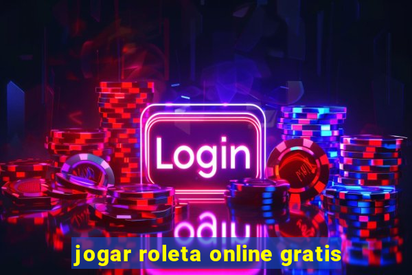 jogar roleta online gratis