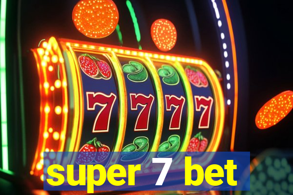 super 7 bet