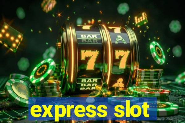 express slot