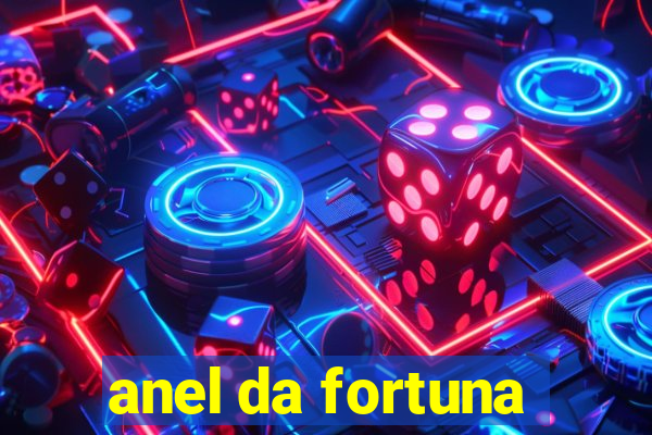 anel da fortuna