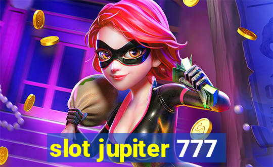 slot jupiter 777