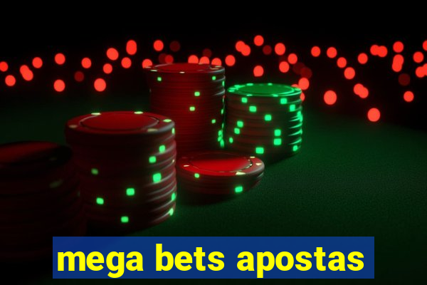 mega bets apostas