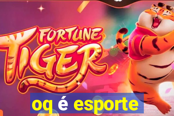 oq é esporte