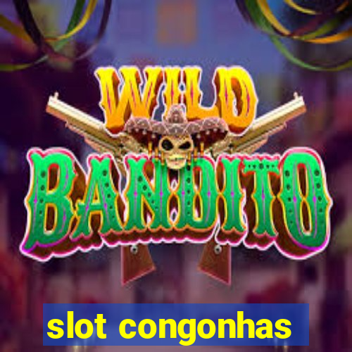 slot congonhas