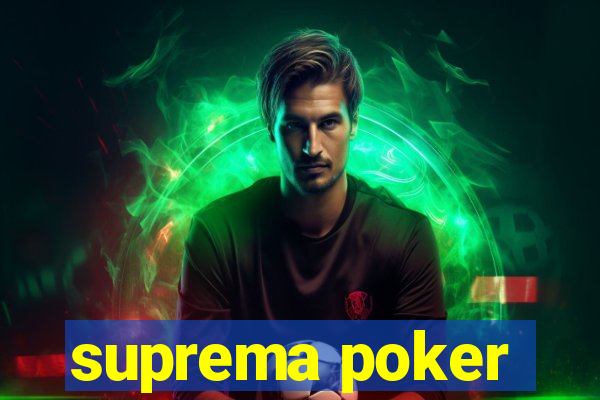 suprema poker