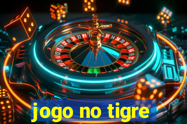 jogo no tigre