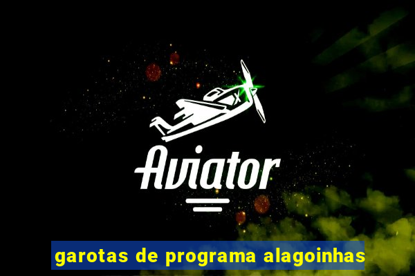 garotas de programa alagoinhas