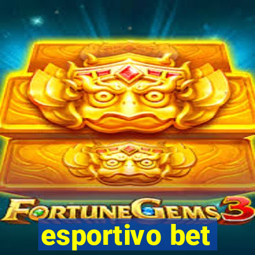 esportivo bet