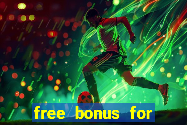 free bonus for online casino