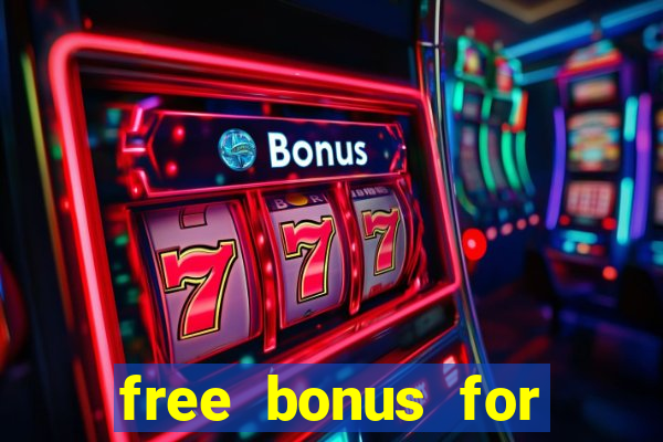 free bonus for online casino