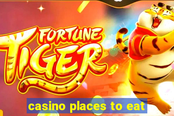 casino places to eat