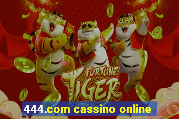 444.com cassino online