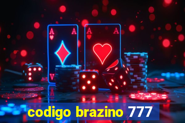 codigo brazino 777