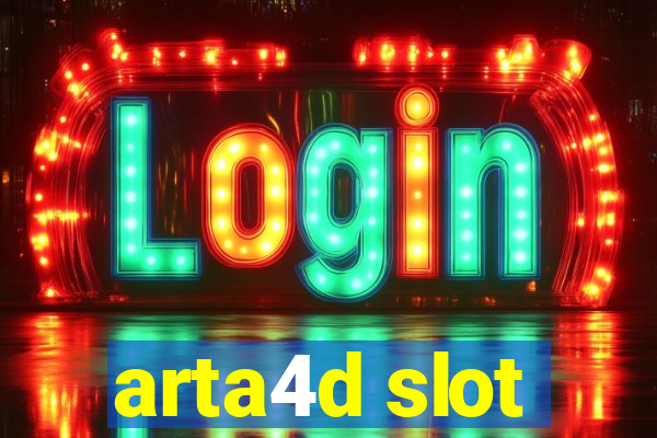 arta4d slot