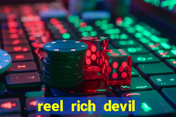 reel rich devil slot machine