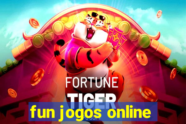 fun jogos online