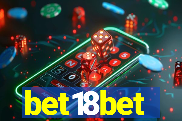 bet18bet