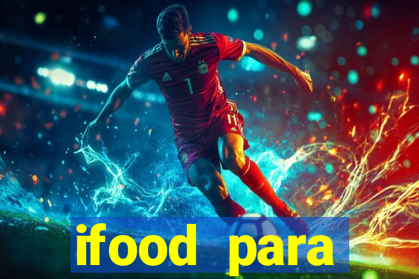 ifood para restaurante login