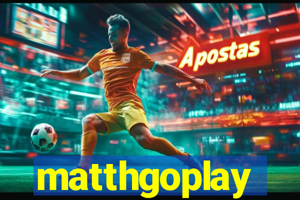 matthgoplay