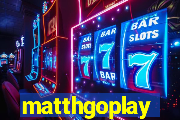 matthgoplay