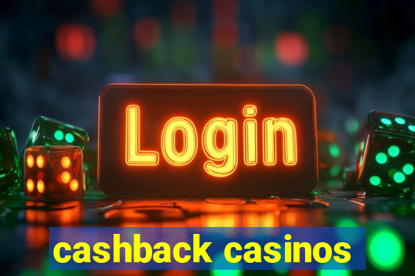 cashback casinos