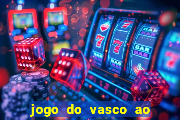 jogo do vasco ao vivo em hd