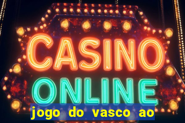 jogo do vasco ao vivo em hd