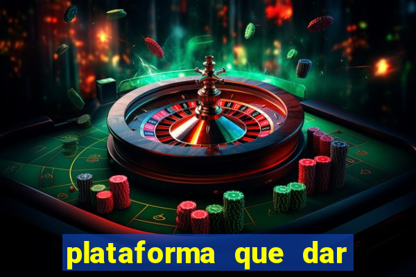 plataforma que dar bonus para jogar