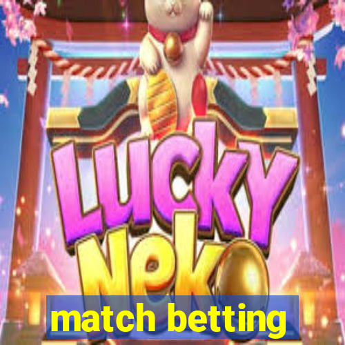 match betting