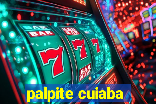 palpite cuiaba