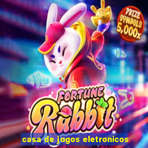 casa de jogos eletronicos