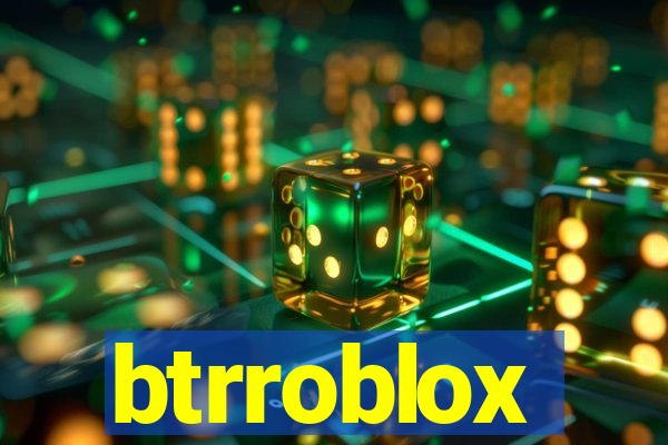 btrroblox