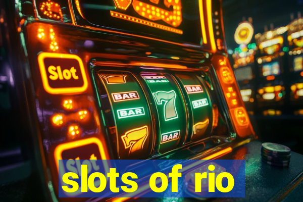 slots of rio