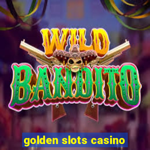 golden slots casino