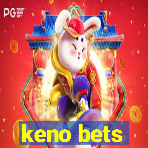 keno bets