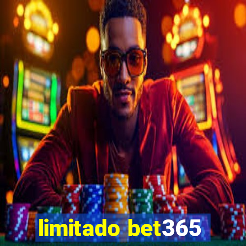 limitado bet365