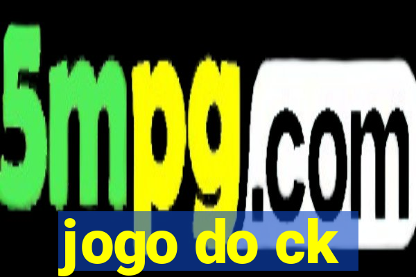 jogo do ck