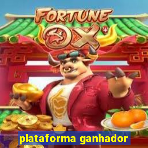 plataforma ganhador