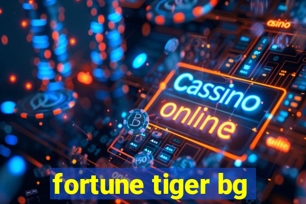 fortune tiger bg