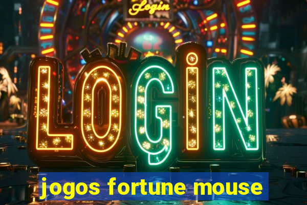 jogos fortune mouse