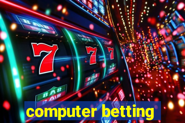 computer betting