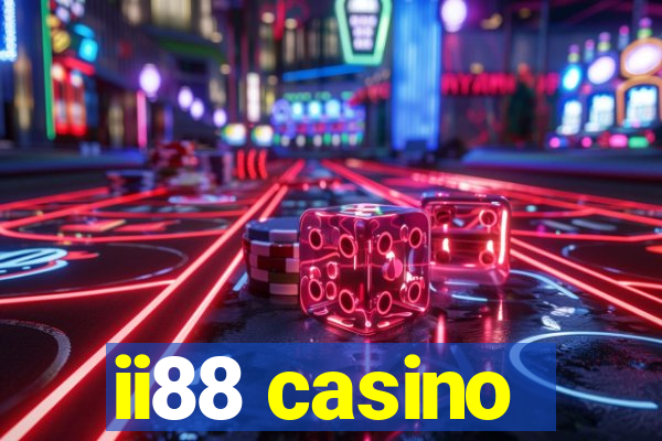 ii88 casino