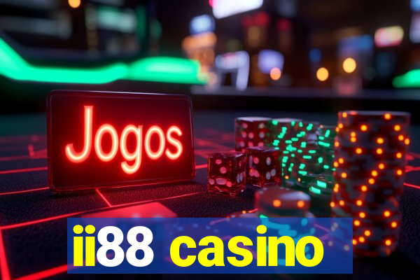 ii88 casino