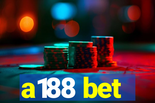 a188 bet