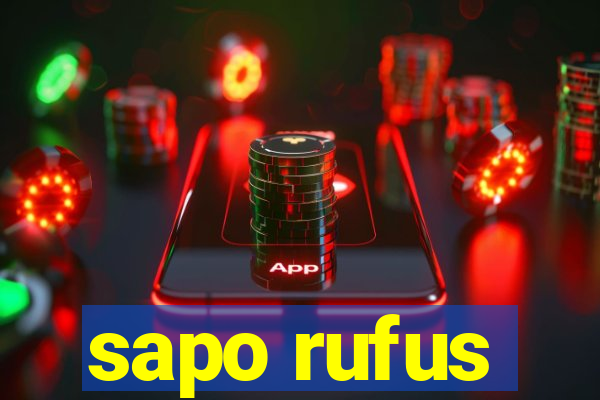 sapo rufus