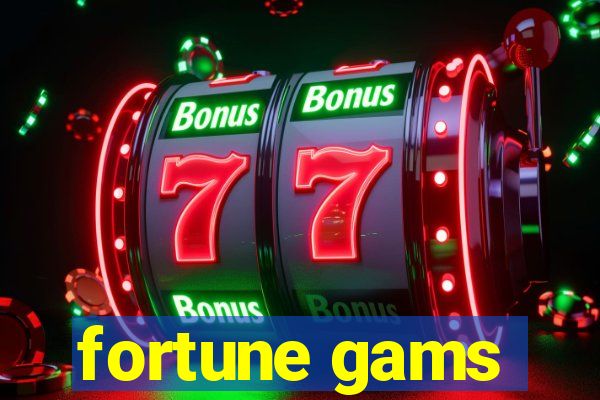 fortune gams